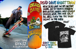 Heroin Dead Dave Ghost Train Deck