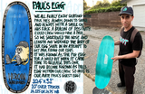 Heroin Skateboards, ‘Paul’s Egg’, 10.4″, Deck, Brown, Level Skateboards, Brighton, Local Skate Shop, Independent, Skater owned and run, south coast, Level Skate Park.